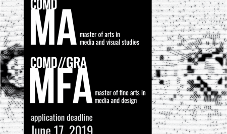 MFA in Media and Design, MA in Media and Visual Studies, Fall 2019